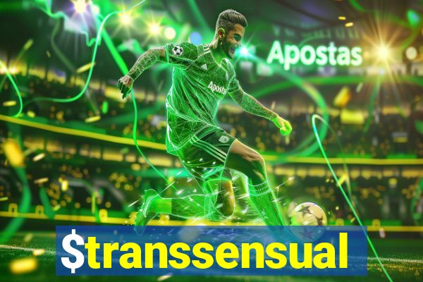 $transsensual