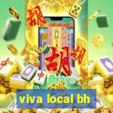 viva local bh