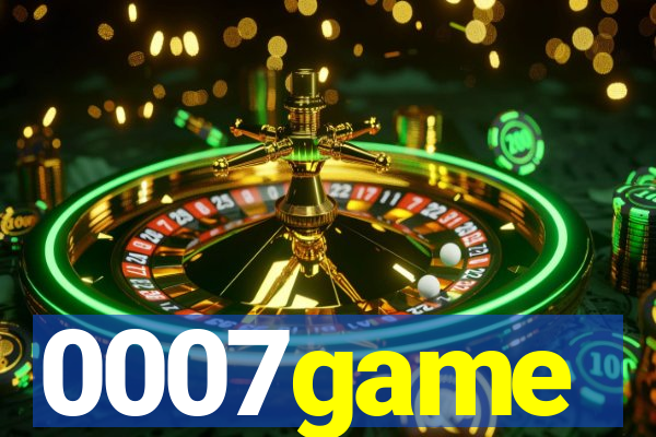 0007game