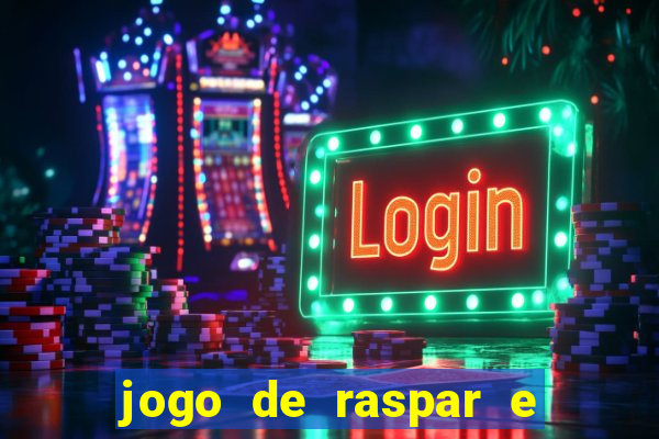 jogo de raspar e ganhar dinheiro de verdade