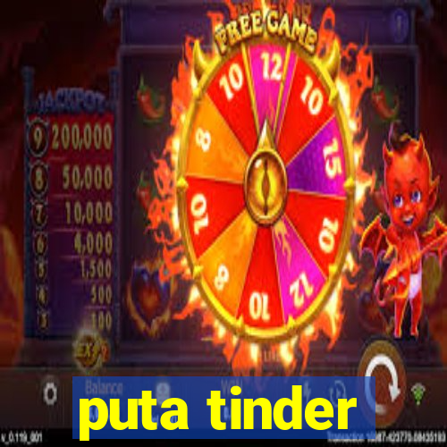 puta tinder