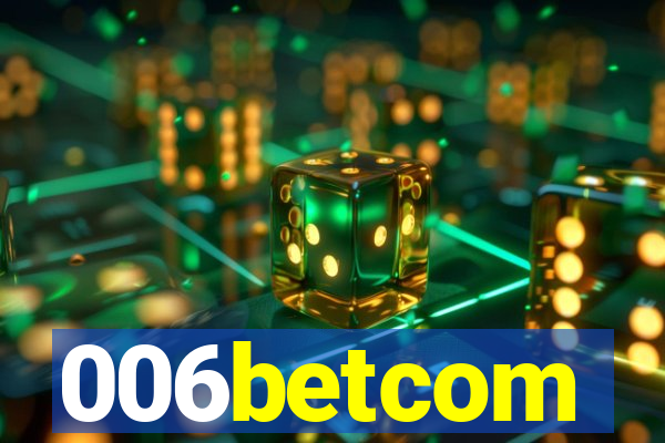 006betcom