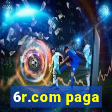 6r.com paga