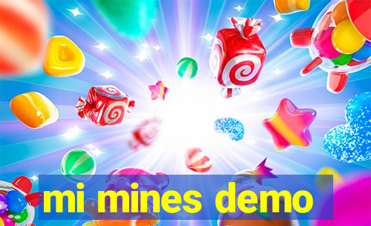 mi mines demo