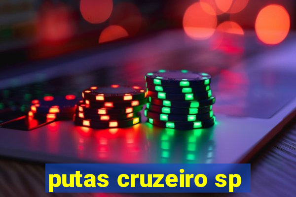 putas cruzeiro sp