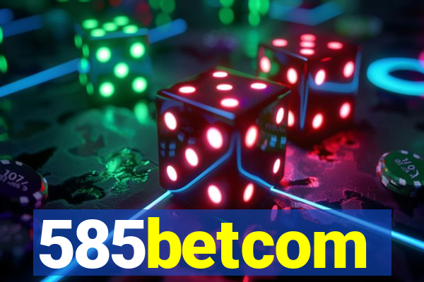 585betcom