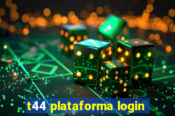 t44 plataforma login