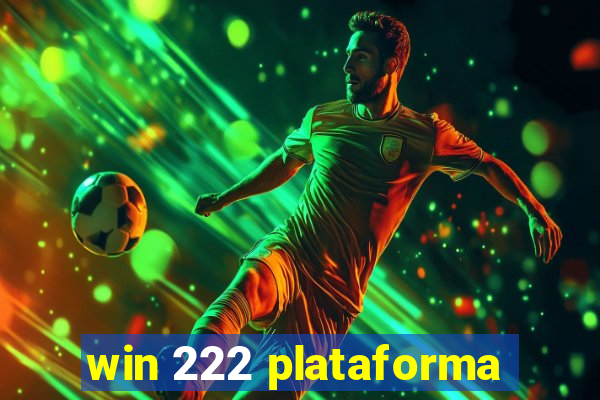 win 222 plataforma