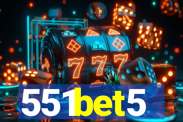 551bet5