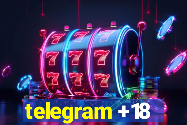 telegram +18