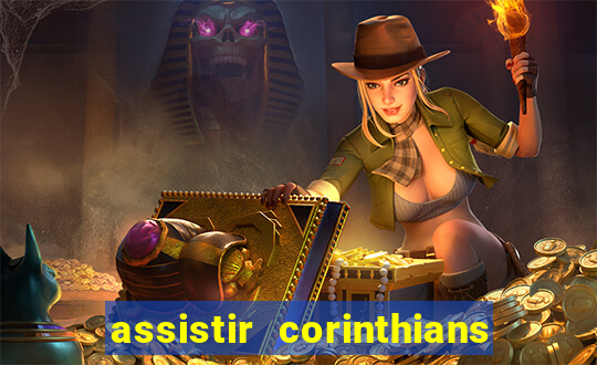 assistir corinthians fut max