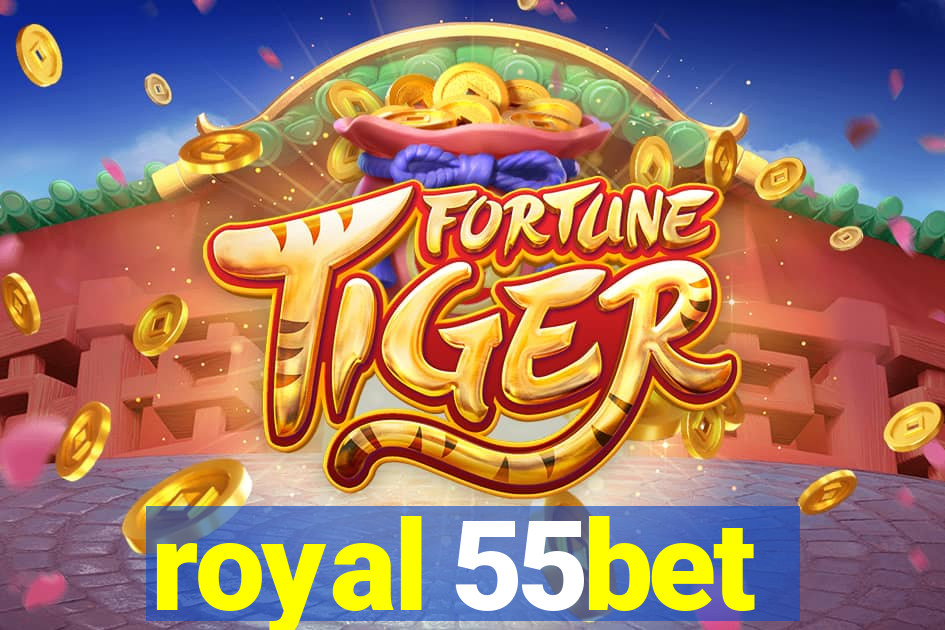 royal 55bet
