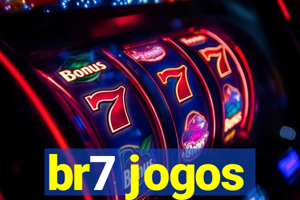 br7 jogos