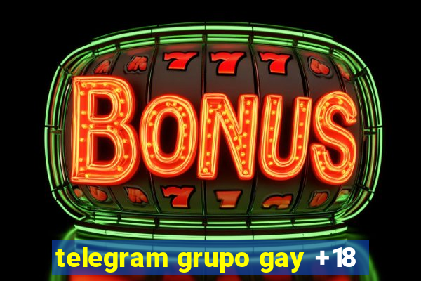 telegram grupo gay +18