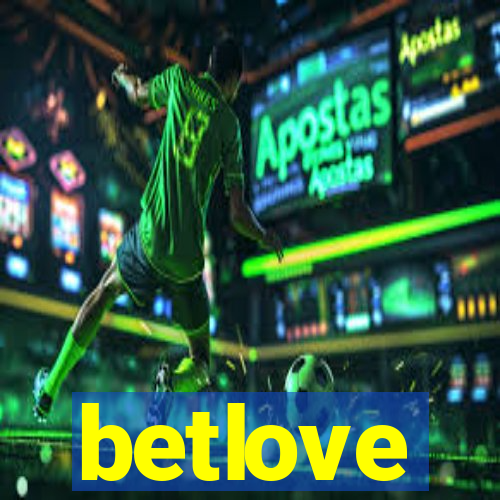 betlove