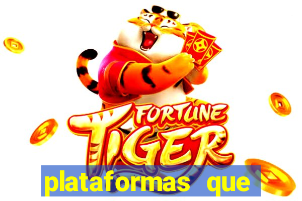 plataformas que estao pagando agora