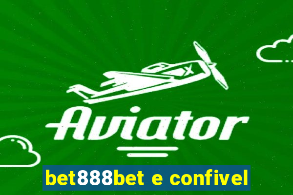 bet888bet e confivel