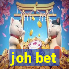 joh bet