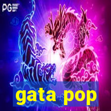 gata pop