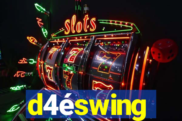 d4éswing