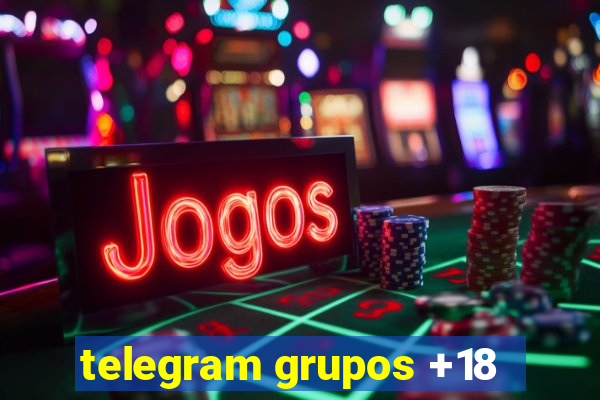telegram grupos +18