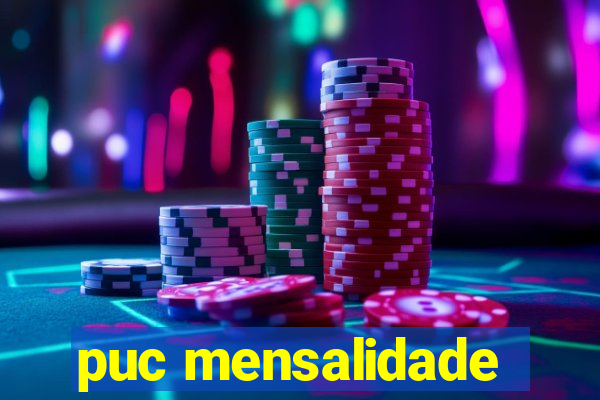 puc mensalidade