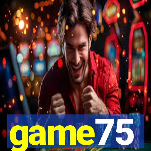 game75