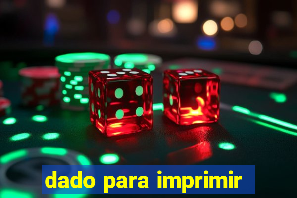 dado para imprimir