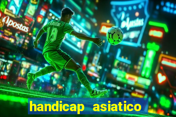 handicap asiatico 0.0 -0.5 bet365