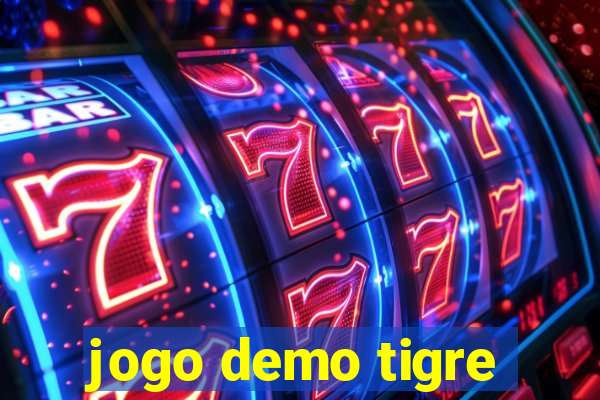 jogo demo tigre