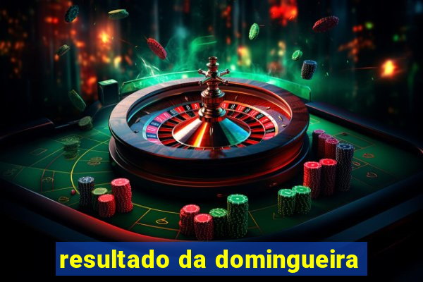 resultado da domingueira