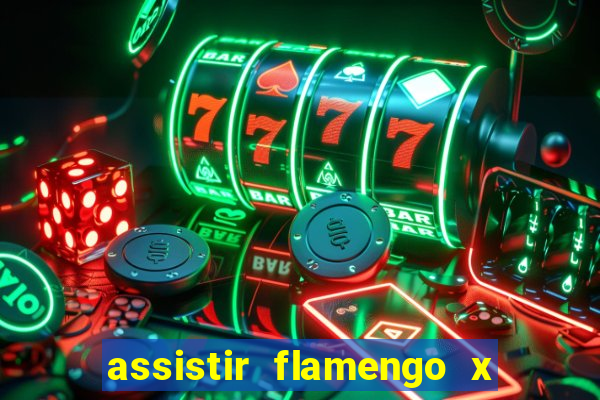 assistir flamengo x fortaleza ao vivo online multicanais