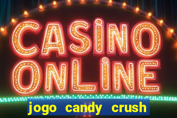 jogo candy crush saga no facebook
