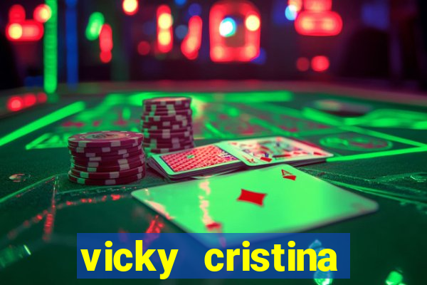 vicky cristina barcelona redecanais