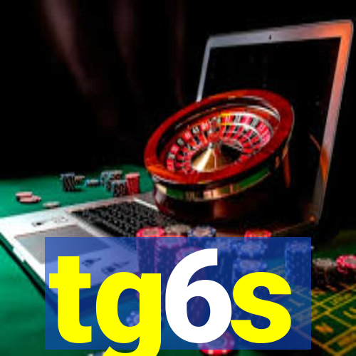tg6s