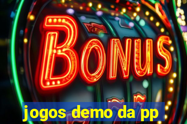 jogos demo da pp