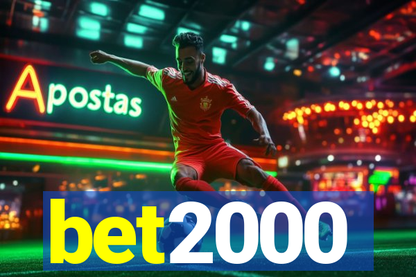 bet2000