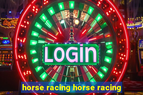 horse racing horse racing