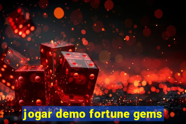 jogar demo fortune gems