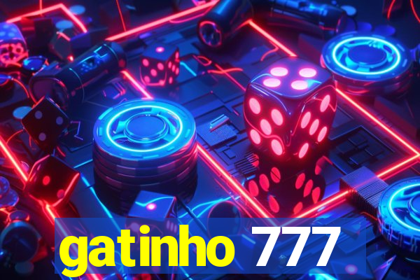 gatinho 777