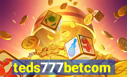 teds777betcom