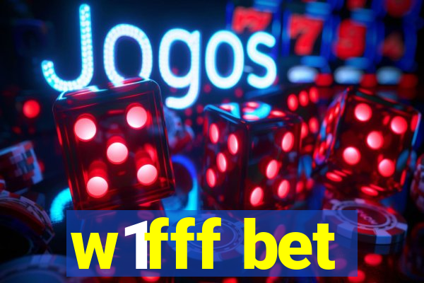 w1fff bet