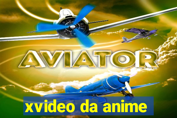 xvideo da anime