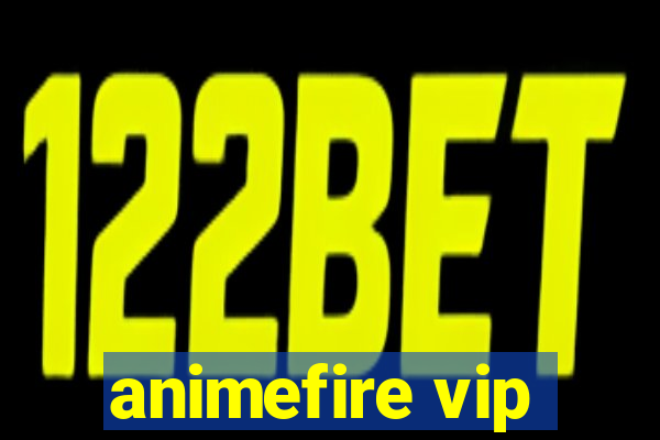animefire vip