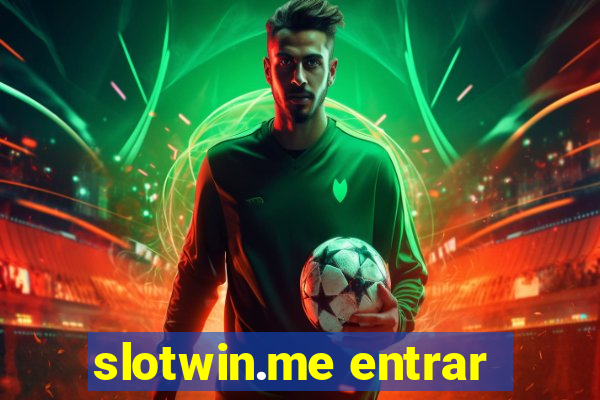 slotwin.me entrar