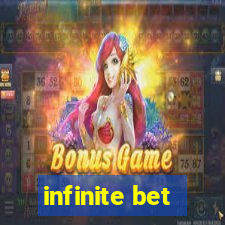 infinite bet