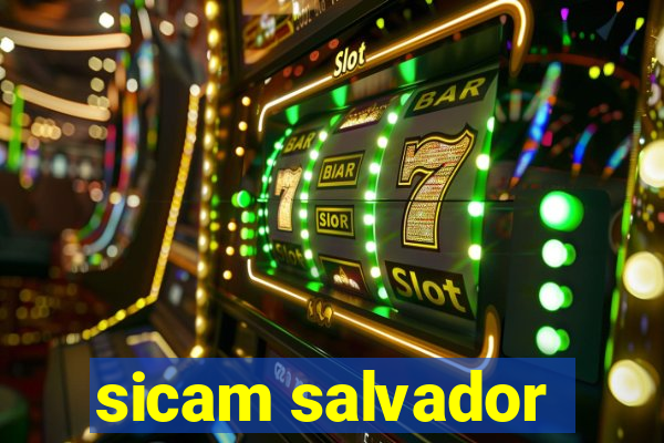 sicam salvador
