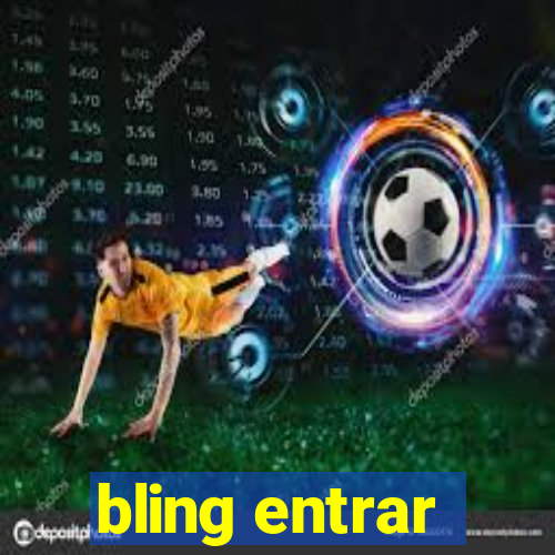 bling entrar