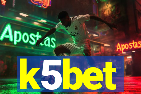 k5bet