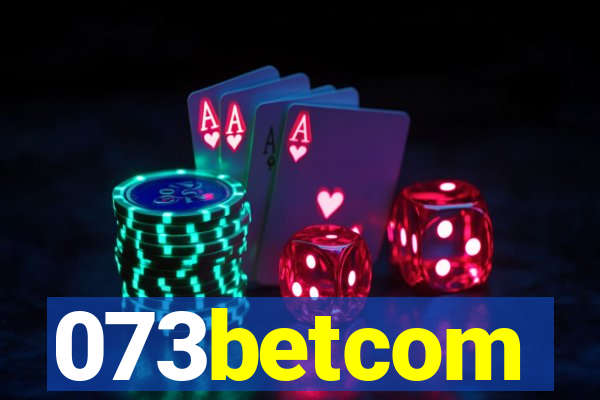 073betcom